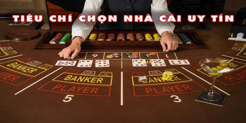 Tiêu chí đánh giá nhà cái cung cấp game bài online uy tín